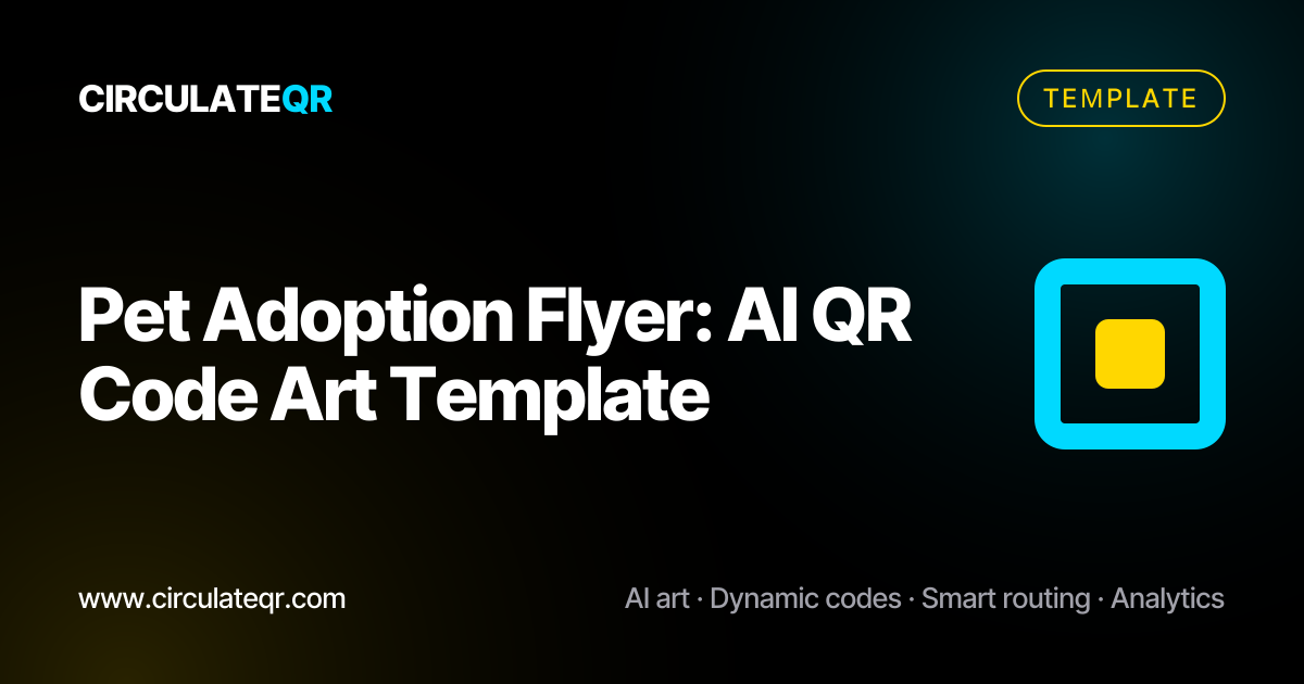Pet Adoption Flyer: AI QR Code Art Template | CirculateQR